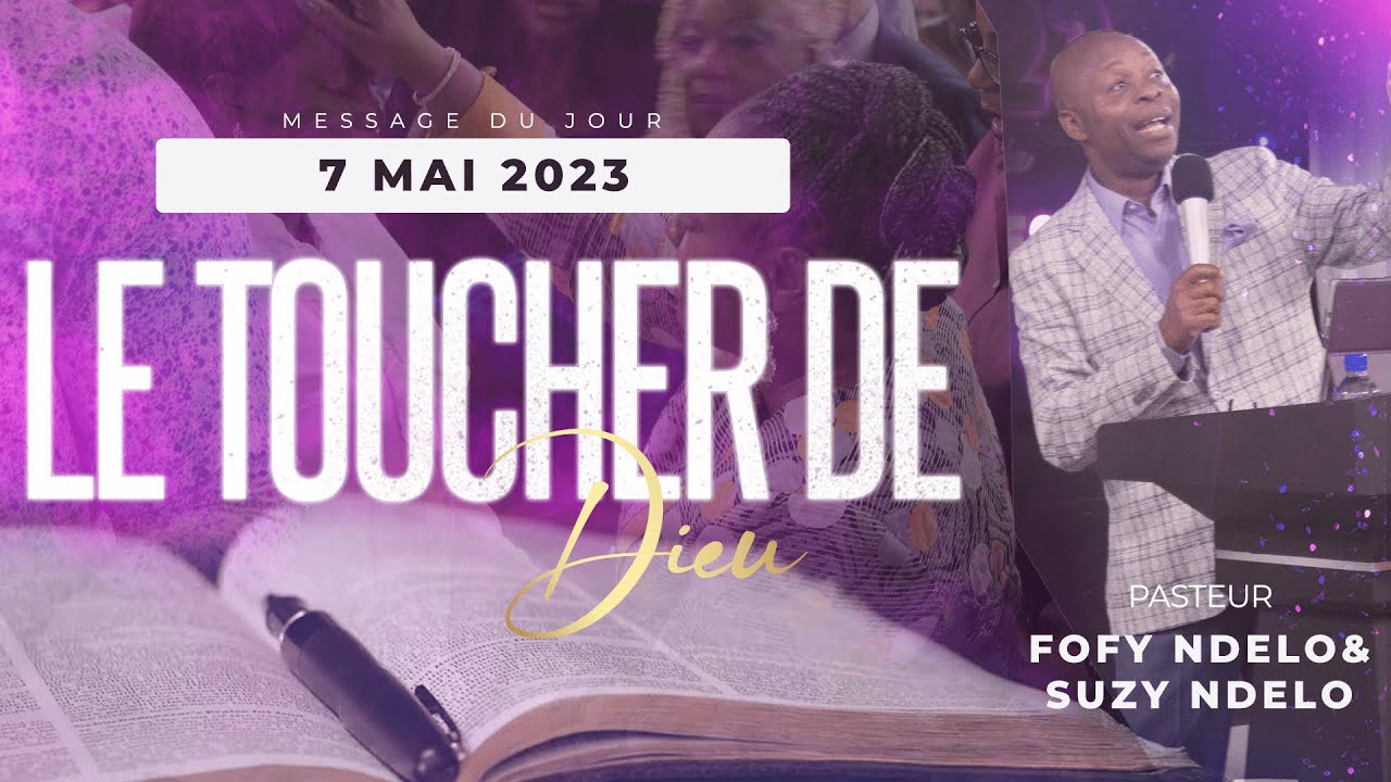 07-mai-culte-sp-cial-le-toucher-de-dieu-par-pasteur-fofy-suzy