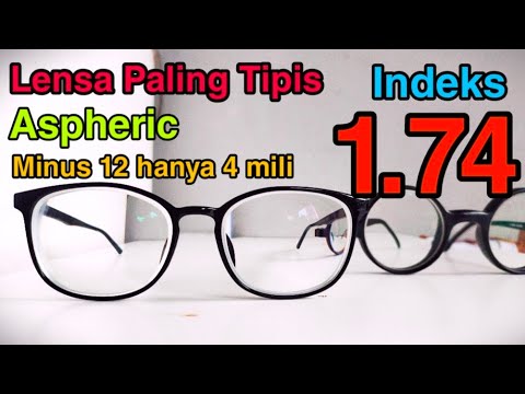 Video: Apa yang disebut lensa kacamata tipis?
