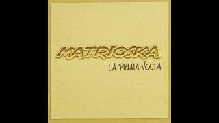 Watch Matrioska Daccordo video