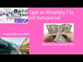 ✅ Woonkly Metasocial 👉 Red Descentralizada NFT