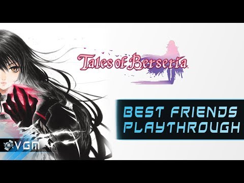 Tales of Berseria: Best Friends playthrough