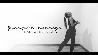 Sempre Comigo - Esther Marcos & Ludi (DANÇA ESPONTÂNEA)