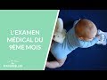 L'examen médical du 9ème mois - La Maison des maternelles #LMDM