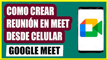 Como Crear una Reunión en Google Meet desde Celular - COMPLETO