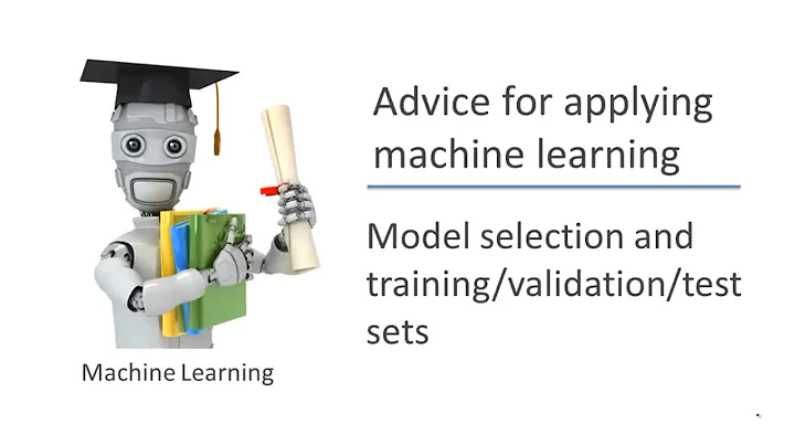Model Selection and Train,Validation,Test Sets