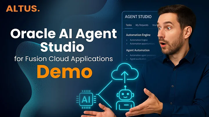 Oracle AI Agent Studio for Fusion Cloud: Features, Benefits & Use Cases | Altus