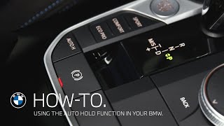 How to use the Auto Hold function in your BMW - BMW How-To