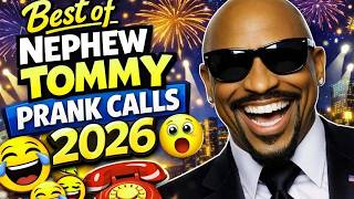 Best of Nephew Tommy Prank Calls 2026