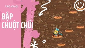 [HD Scratch] Hướng dẫn tạo trò chơi đập chuột chũi trong lập trình Scratch #scratch #whackamole