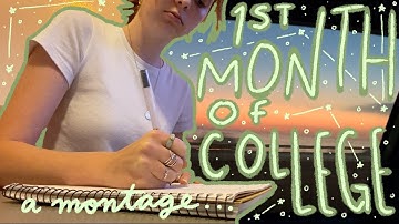 Montage of My First Month at University