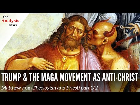 Trump & the MAGA Movement as Anti-Christ – Matthew Fox (Theologian and Priest) part 1/2