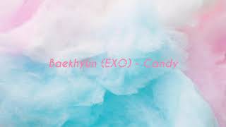 [INDO SUB] Baekhyun (EXO) - Candy || lirik terjemahan
