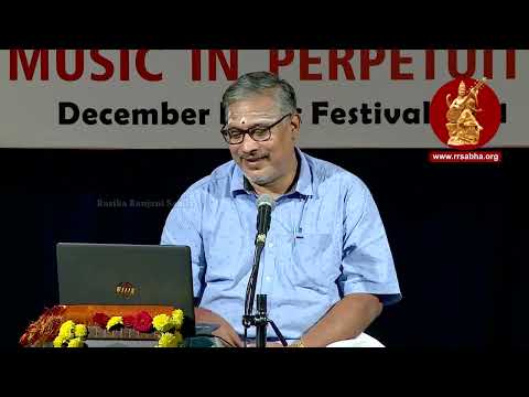 Lecture demonstration - 7 by Sri. Vishnuram Prasad on Sri. Madurai Mani Iyer.