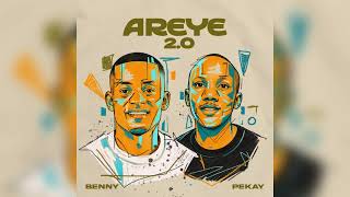 Benny X Pekay - Areye 2.0