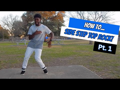 Side Step Top Rock! (Part 1)