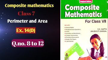 Composite mathematics| class 7| Perimeter and area| Q.on 8 to 12 |#anubhuti_gangal #s_chand #skgupta