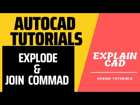 AUTOCAD 2023 TUTORIALS EXPLODE AND JOIN COMMAND | EXPLAIN CAD
