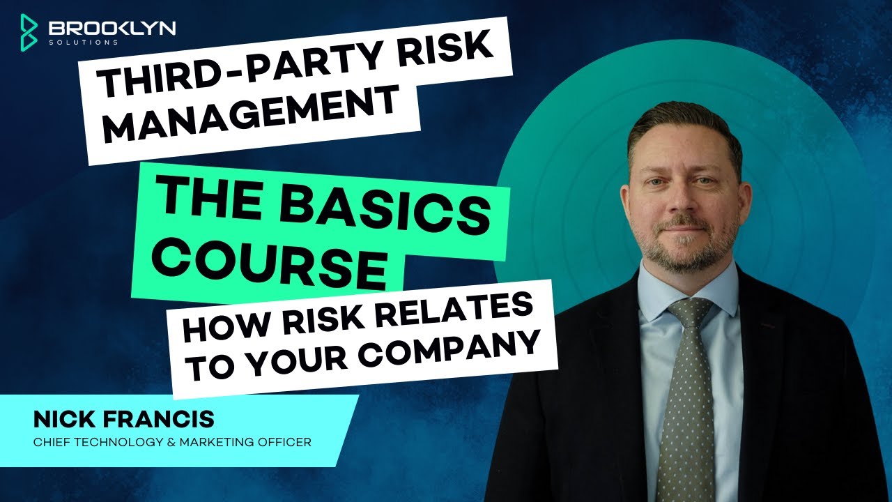 How Risk Relates to Your Company Strategy (Third Party Risk Management: The Basics Course)