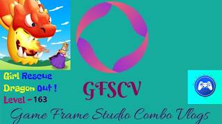 Girl Rescue Dragon out Level – 163