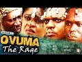 Ovuma The Rage Season 1    - 2016 Latest Nigerian Nollywood Movie