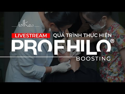 Video [Bác sĩ Thảo - TRỰC TIẾP] QUÁ TRÌNH THỰC HIỆN PROFHILO... - youtube
