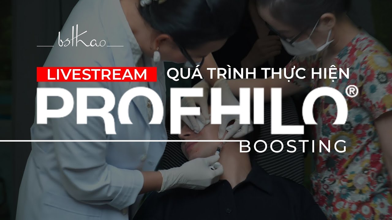 [Bác sĩ Thảo - TRỰC TIẾP] QUÁ TRÌNH THỰC HIỆN PROFHILO BOOSTING CHO KỲ KỲ VÀ CẢM NHẬN SAU KHI TIÊM