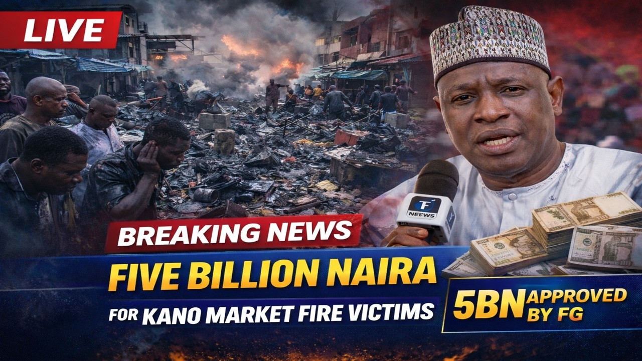 BREAKING: FG Approves ₦5 Billion for Kano Market Fire Victims — Relief or Too Late?