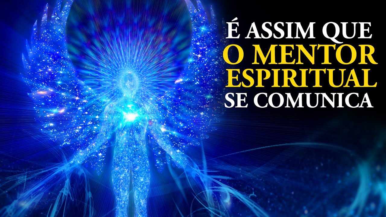 Sinais Do Mentor Espiritual - RETOEDU