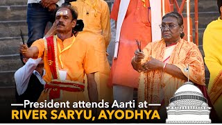 President Droupadi Murmu attends Aarti at the ghat of River Saryu, Ayodhya