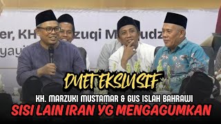 Gus Islah Bahrawi U0026 Kh Marzuki Mustamar Another Side Of Iran That Shocks The World