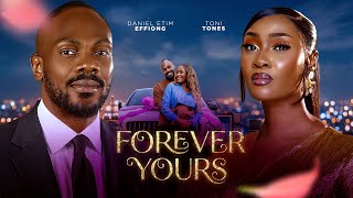 FOREVER YOURS - Nigerian movies 2026/ lastest full movies/ Lastest nollywood romantic movie