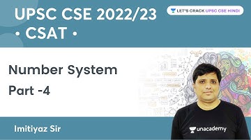Number System | CSAT | UPSC CSE/IAS 2022/23 | Let