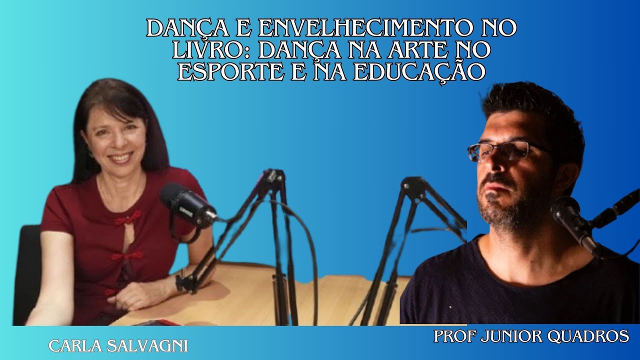 Dança e Envelhecimento, Livro "Dança na Arte, no Esporte e na Educação"-Organizadores: Carla Salvagni e A.C Quadros Jr