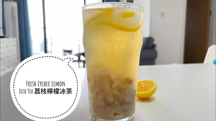 Fresh Lychee Lemon Tea                   荔枝檸檬茶                                  #Ep165 - DayDayNews