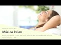 Relax Holistic Música SPA - Música para relajarse , Yoga, Reiki, Masajes, meditación, Hipnosis.