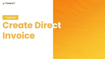How to create Direct Invoice on TranZact?