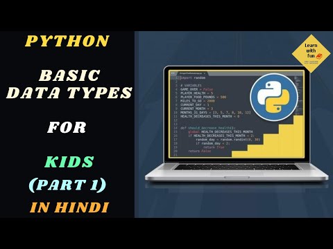 Basic Data Types in Python - 1 | Python Coding Tutorial for Kids (Age 13+) | Learn With Fun