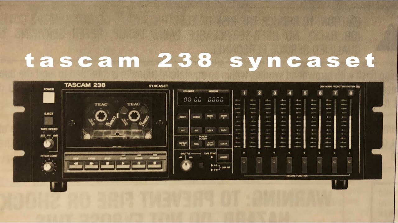 Recording an Album with the Tascam 238 Syncaset