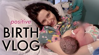 POSITIVE BIRTH VLOG ... fast labour &amp; natural hospital delivery of a BIG baby!