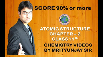 Class 11th Chemistry  Chapter 2 Structure Of Atom Part 7