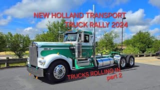 New Holland Transport Truck Rally Trucks Arriving Part 2