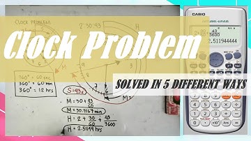 Algebra (Clock Problems) - SOLVED IN 5 DIFFERENT WAYS