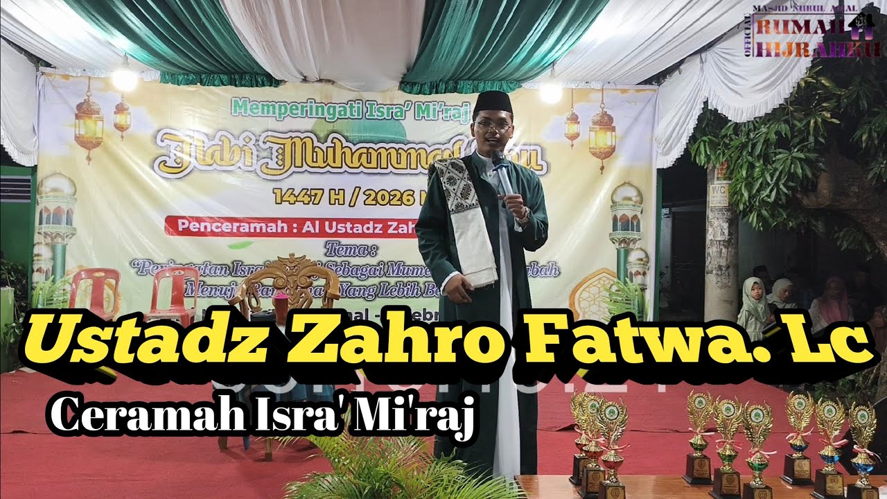 Ustadz Zahro Fatwa, Lc || Ceramah Isra' Mi'raj || Masjid Nurul Amal, Kampung Banten. 