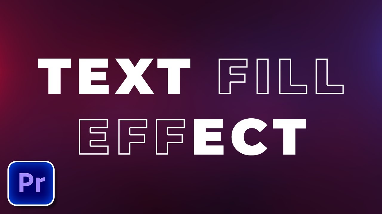 Create Text Fill Effect Premiere Pro Tutorial - YouTube