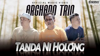 Arghado Trio - Tanda Ni Holong (Official Music Video)