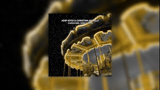 Adip Kiyoi & Christina Novelli - Carousel (Nrgy Mix)