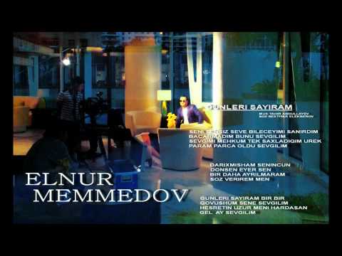 Elnur Memmedov - Günləri Sayıram  (Audio)