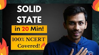 Solid State in 20 Min! | Fast ONE SHOT🔥| NCERT Line to Line | Class 12 | NEET | JEE