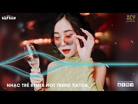 Nhạc Hot Tiktok