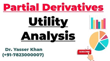 Partial Derivatives - Utility Analysis